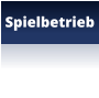 Spielbetrieb